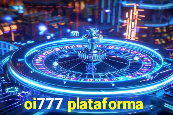 oi777 plataforma